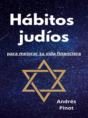 cover image of Hábitos judíos para mejorar tu vida financiera